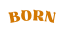 BORN